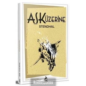 Aşk Üzerine - Stendhal