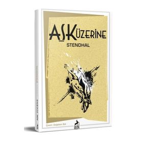 Aşk Üzerine - Stendhal