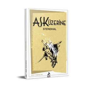 Aşk Üzerine - Stendhal