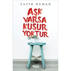 Aşk Varsa Kusur Yoktur - Fatih Duman