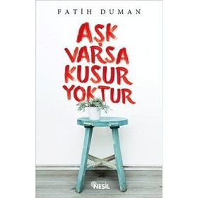 Aşk Varsa Kusur Yoktur - Fatih Duman