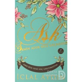 AŞK VE ACI - İCLAL AYDIN