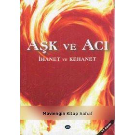 Aşk ve Acı İhanet ve Kehanet - Rahmi Vidinlioğlu