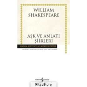 Aşk ve Anlatı Şiirleri - Hasan Ali Yücel Klasikleri - William Shakespeare