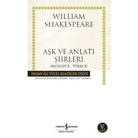 Aşk ve Anlatı Şiirleri - Hasan Ali Yücel Klasikleri - William Shakespeare