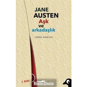 Aşk Ve Arkadaşlık- Jane Austen