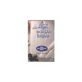 Aşk ve Başka İlaçlar Viagra Satış Mümessilinin Doğuşu - Jamie Reidy