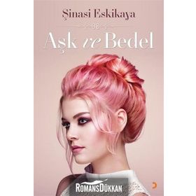 Aşk ve Bedel - Şinasi Eskikaya