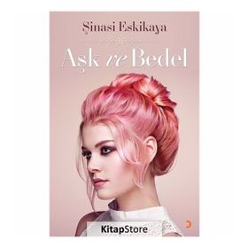 Aşk ve Bedel - Şinasi Eskikaya