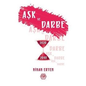 Aşk ve Darbe - Nihan Ertem