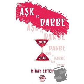 Aşk ve Darbe - Nihan Ertem