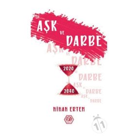 Aşk ve Darbe - Nihan Ertem