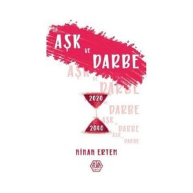 Aşk ve Darbe - Nihan Ertem
