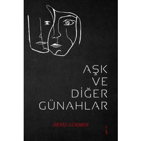Aşk ve Diğer Günahlar - Deniz Gürmen