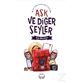Aşk ve Diğer Şeyler - Eve Bourton