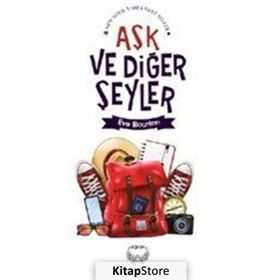 Aşk ve Diğer Şeyler - Eve Bourton