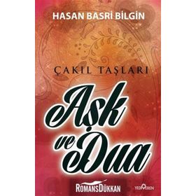 AŞK VE DUA - HASAN BASRI BILGIN
