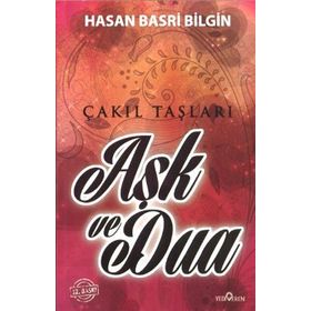AŞK VE DUA - HASAN BASRI BILGIN