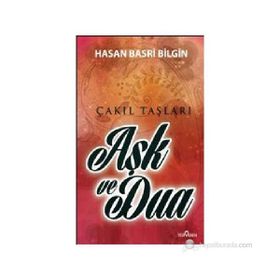 AŞK VE DUA - HASAN BASRI BILGIN