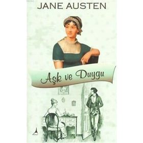 Aşk Ve Duygu - Jane Austen