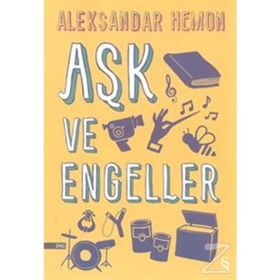 Aşk ve Engeller - Aleksandar Hemon