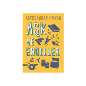 Aşk ve Engeller - Aleksandar Hemon