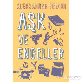 Aşk ve Engeller - Aleksander Hemon