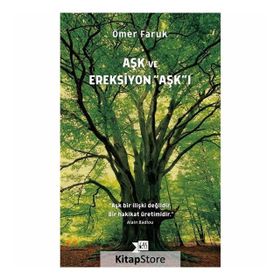Aşk Ve Ereksiyon Aşk'ı - Ömer Faruk