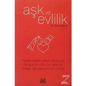 AŞK VE EVLILIK - ÖZCAN GÖKNAR