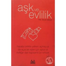 AŞK VE EVLILIK - ÖZCAN GÖKNAR