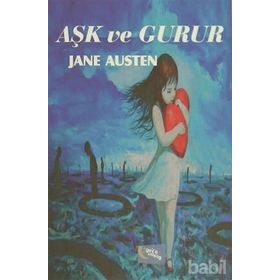 Aşk ve Gurur - Jane Austen
