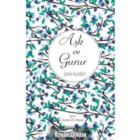 AŞK VE GURUR - JANE AUSTER