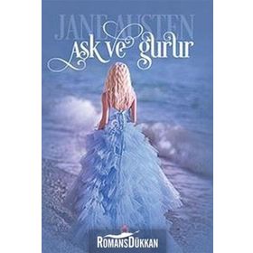AŞK VE GURUR - JANE AUSTER
