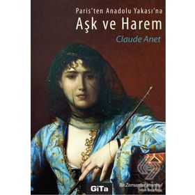 Aşk ve Harem - Claude Anet