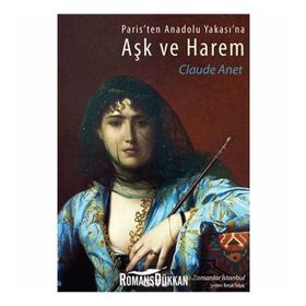 Aşk ve Harem - Claude Anet