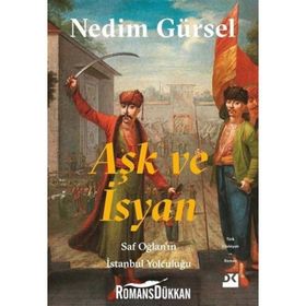 Aşk ve İsyan - Nedim Gürsel