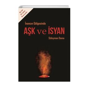 Aşk Ve İsyan - Süleyman Dama