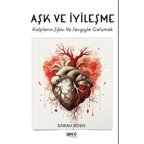 Aşk ve İyileşme - Sarah Eden