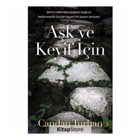 Aşk Ve Keyif İçin - Candan Turhan