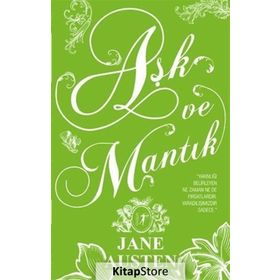 Aşk ve Mantık - Jane Austen