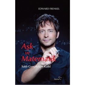 Aşk ve Matematik - Edward Frenkel