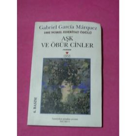 AŞK VE ÖBÜR CINLER - GABRIEL GARCIA MARQUEZ