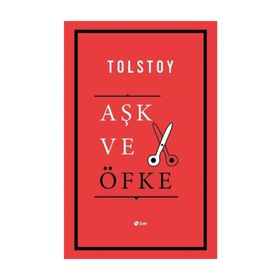 Aşk Ve Öfke - Lev N. Tolstoy