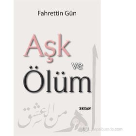 AŞK VE ÖLÜM - FAHRETTIN GÜN