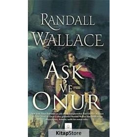 AŞK VE ONUR - RANDALL WALLACE