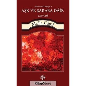 Aşk ve Şaraba Dair Levami - molla cami molla cami