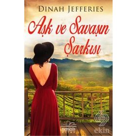 Aşk ve Savaşın Şarkısı - Dinah Jefferies