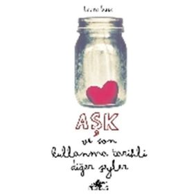 Aşk ve Son Kullanma Tarihli Diğer Şeyler - Laura Buzo