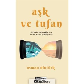 Aşk Ve Tufan - Osman Ulutürk