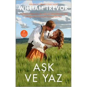 AŞK VE YAZ - WILLIAM TREVOR
